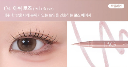 [TAG] Mood Thin Liner 04. Ash Rose